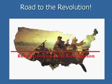 Road to the Revolution!