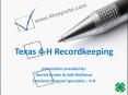 Texas 4-H Recordkeeping PowerPoint PPT Presentation