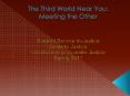 The Third World Near You: Meeting the Other PowerPoint PPT Presentation