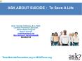 ASK ABOUT SUICIDE : To Save A Life PowerPoint PPT Presentation