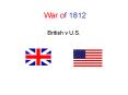 War of 1812 PowerPoint PPT Presentation