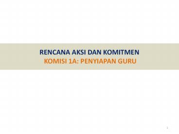 RENCANA AKSI DAN KOMITMEN