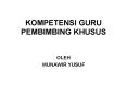 KOMPETENSI GURU PEMBIMBING KHUSUS PowerPoint PPT Presentation