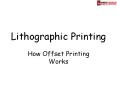 Lithographic Printing PowerPoint PPT Presentation