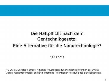 Die Haftpflicht nach dem Gentechnikgesetz: