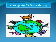 Ecology for Kids Vocabulary