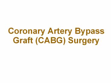 Coronary Artery Bypass Graft Surgery