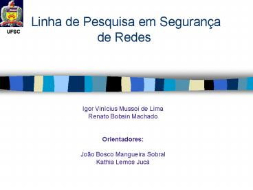 Linha de Pesquisa em Seguran