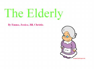 By Emma, Jessica, Jill, Christie.