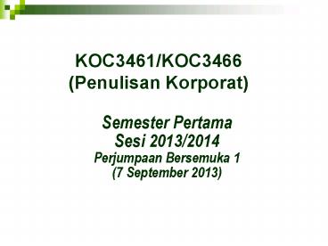KOC3461/KOC3466 (Penulisan Korporat)