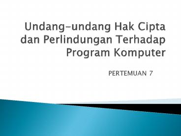 Undang-undang Hak Cipta dan Perlindungan Terhadap Program Komputer