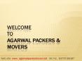 Agarwal packers And Movers Jamnagar | Jamnagar packers and movers | Packers And Movers In Jamnagar PowerPoint PPT Presentation