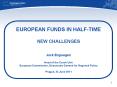 EUROPEAN FUNDS IN HALF-TIME   NEW CHALLENGES PowerPoint PPT Presentation