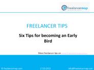 Six Tips for becoming an Early Bird