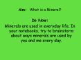 Aim: What is a Mineral? PowerPoint PPT Presentation
