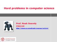 Hard problems in computer science