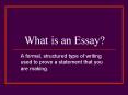 What is an Essay? PowerPoint PPT Presentation