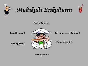 Multikulti Esskulturen