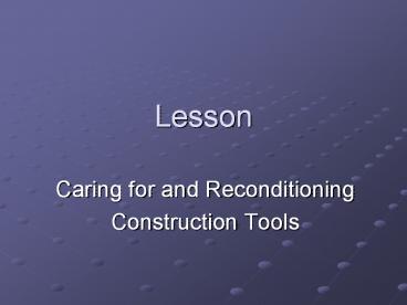 Caring for and Reconditioning