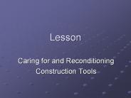 Caring for and Reconditioning