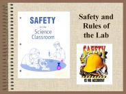 Safety and Rules of the Lab