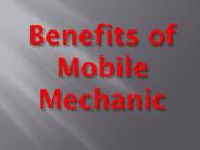 Benefits of Mobile Mechanic