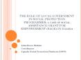 THE ROLE OF LOCAL GOVERNMENT IN SOCIAL PROTECTION PROGRAMMES: a case of social ASSISTANCE GRANT FOR EMPOWERMENT (SAGE) IN Uganda PowerPoint PPT Presentation