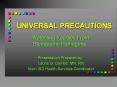 UNIVERSAL PRECAUTIONS PowerPoint PPT Presentation