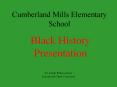 Cumberland%20Mills%20Elementary%20School PowerPoint PPT Presentation
