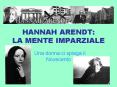 HANNAH ARENDT: LA MENTE IMPARZIALE PowerPoint PPT Presentation