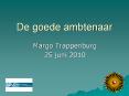 De goede ambtenaar PowerPoint PPT Presentation