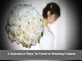5 Impressive Ways To Preserve Wedding Flowers PowerPoint PPT Presentation