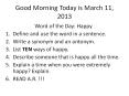 Good Morning Today is March 11, 2013 PowerPoint PPT Presentation