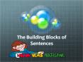 The Building Blocks of Sentences PowerPoint PPT Presentation