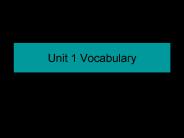 Unit 1 Vocabulary