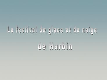 Harbin Snow- and Ice Festival