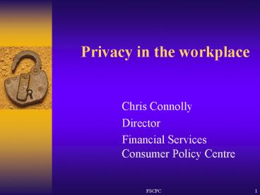 Privacy in the workplace