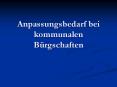 Anpassungsbedarf bei kommunalen B PowerPoint PPT Presentation