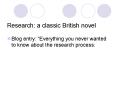 Research: a classic British novel PowerPoint PPT Presentation