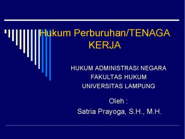 Hukum Perburuhan/TENAGA KERJA
