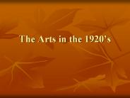 The Arts in the 1920