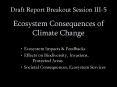 Draft Report Breakout Session III-5  Ecosystem Consequences of Climate Change PowerPoint PPT Presentation