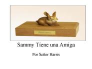 Sammy Tiene una Amiga