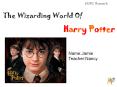 The Wizarding World Of PowerPoint PPT Presentation