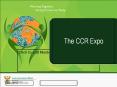 The%20CCR%20Expo PowerPoint PPT Presentation