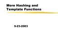 More Hashing and Template Functions PowerPoint PPT Presentation