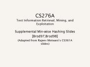 CS276A Text Information Retrieval, Mining, and Exploitation