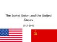 The Soviet Union and the United States PowerPoint PPT Presentation