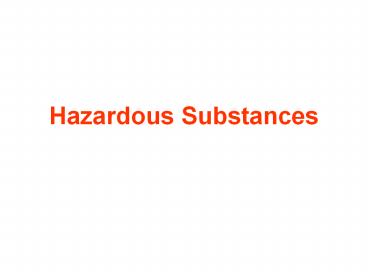 Hazardous Substances