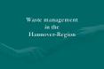 Waste%20management%20in%20the%20Hannover-Region PowerPoint PPT Presentation